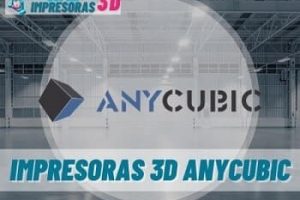 Impresoras 3D Anycubic