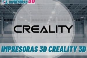 Impresoras 3D Creality